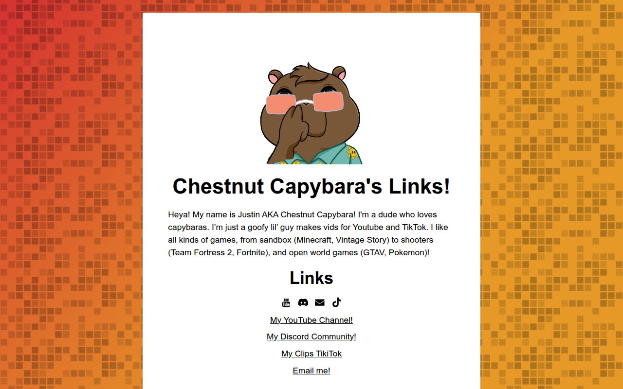 Chestnut Capybara's Links!